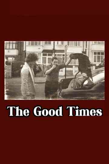 The Good Times Poster