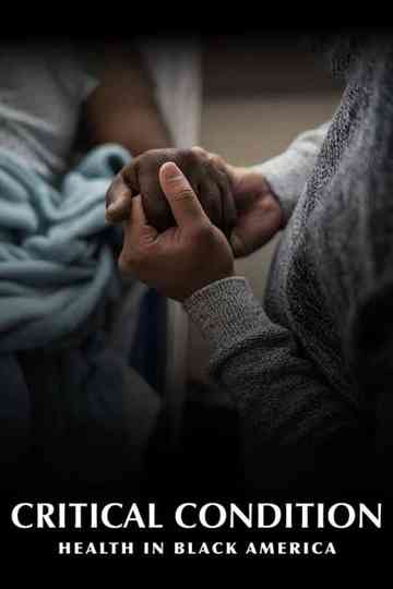 Critical Condition: Health in Black America Poster