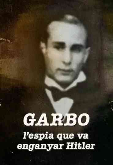 Garbo, l'espia que va enganyar Hitler Poster