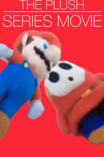 The Plush Series Movie Poster