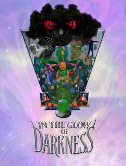 In the Glow of Darkness Poster