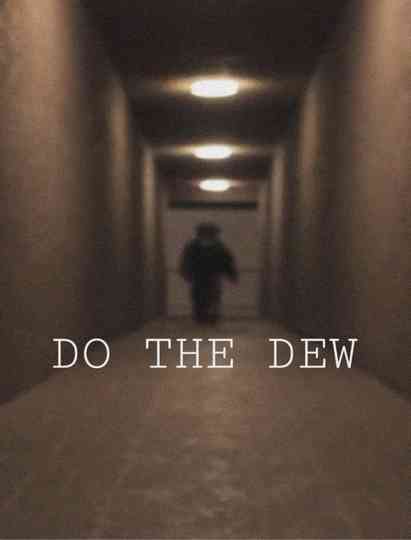 DO THE DEW Poster