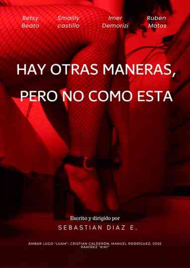 Hay otras maneras, pero no como esta Poster