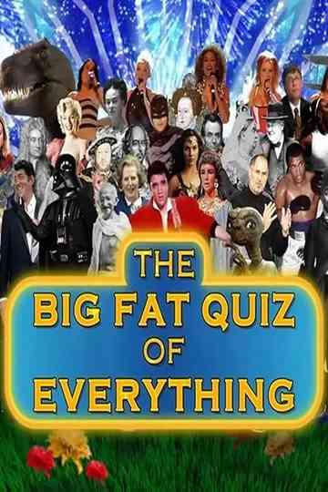 The Big Fat Quiz of Everything Poster