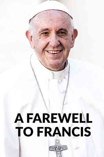 A Farewell to Francis Poster