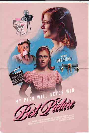 My PTSD Will Never Win Best Picture Poster