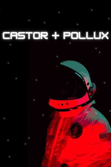 Castor + Pollux Poster