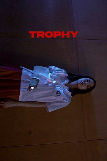 Girl from Nowhere: Trophy