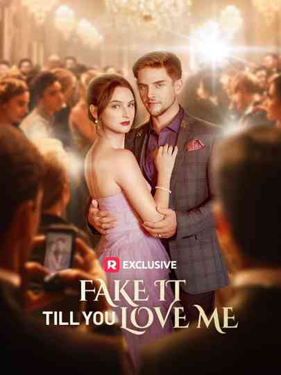 Fake it Till You Love Me