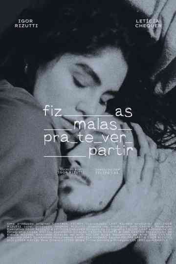 Fiz as malas pra te ver partir Poster