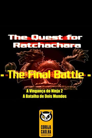The Quest For Ratchatchara: The Final Battle