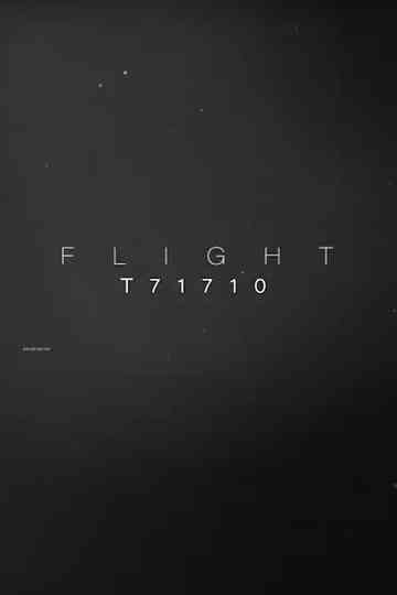 Flight T71710 Poster