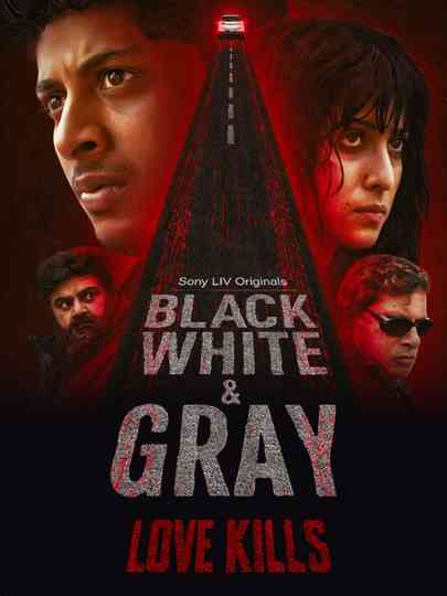 Black, White and Gray -  Love Kills Poster