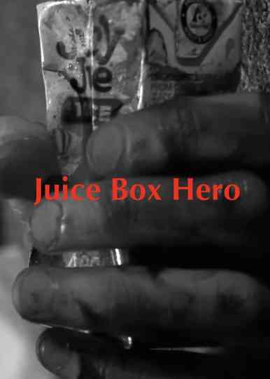 Juice Box Hero Poster