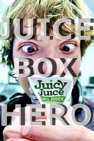 Juice Box Hero Poster