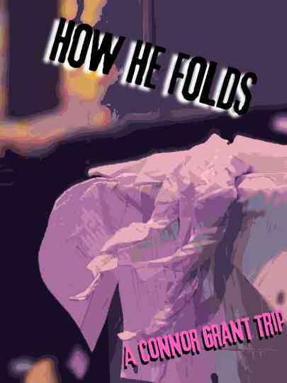How He Folds Poster
