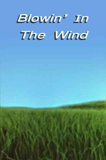 Blowin' in the Wind Poster