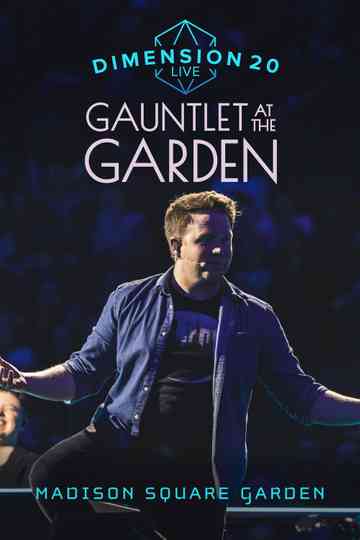 Dimension 20 Live: Gauntlet at the Garden Poster