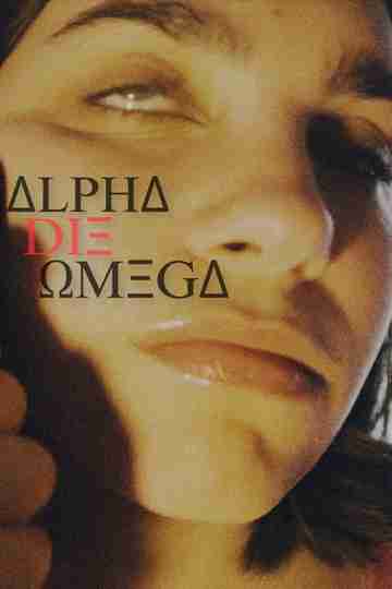 Alpha Die Omega Poster