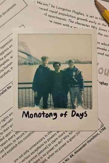 Monotony of Days Poster