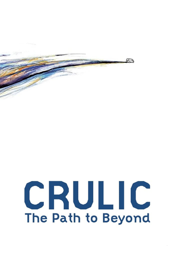 Crulic The Path to Beyond