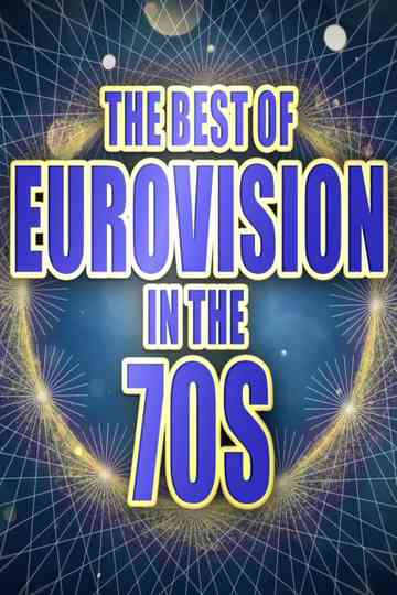 The Best of Eurovision in the 70s Poster