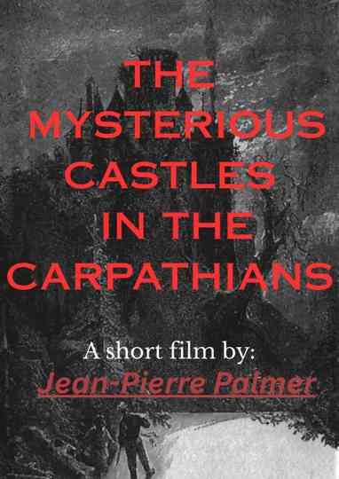 The Mysterious Castles in the Carpathians Poster