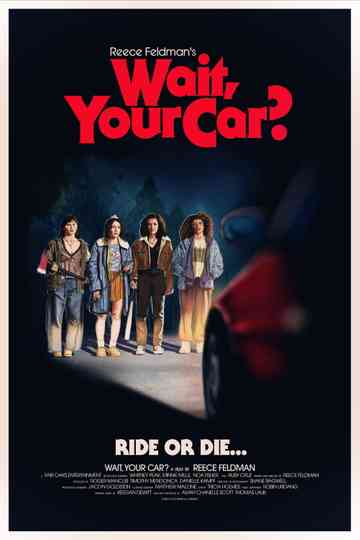 Wait, Your Car? Poster