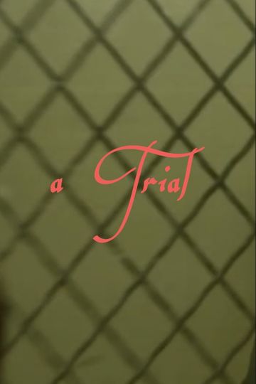“A Trial”