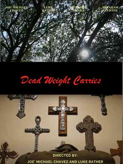 Dead Weight Carries Poster