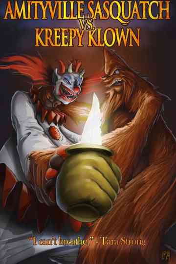 Amityville Sasquatch Vs Kreepy Klown Poster