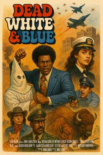 Dead, White and Blue Poster