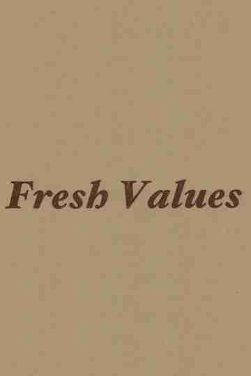 Fresh Values Poster