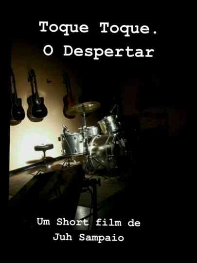 Toque Toque. O despertar Poster