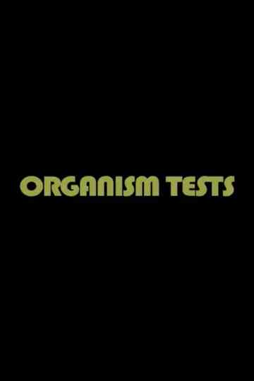 Organism Tests Poster