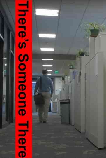 There's Someone There Poster