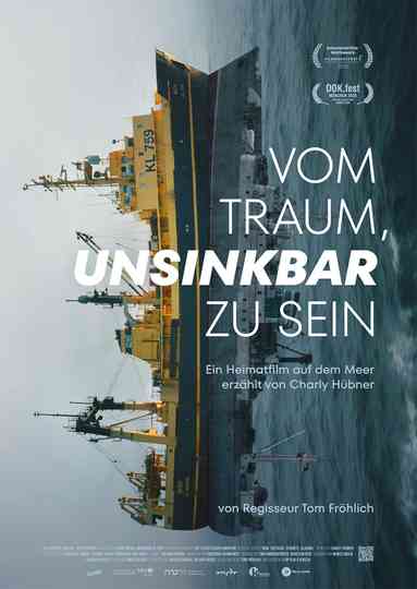 Vom Traum unsinkbar zu sein Poster