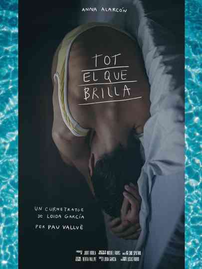 Tot el que brilla Poster