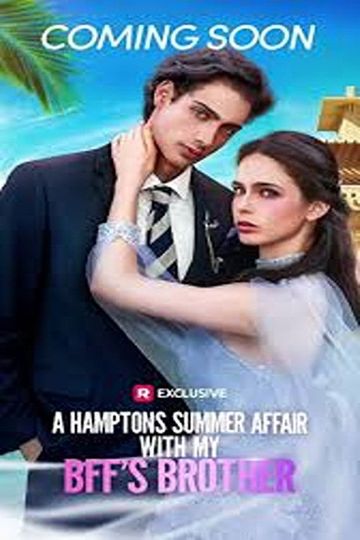 A Hamptons Summer Affair with My BFF's Brother