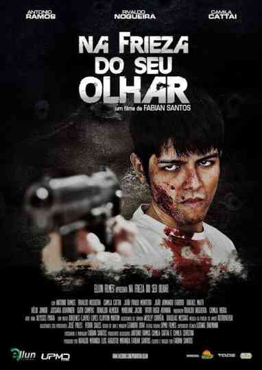 Na Frieza do Seu Olhar Poster