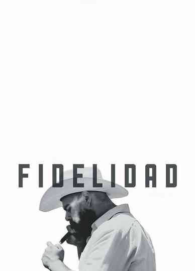Fidelidad Poster