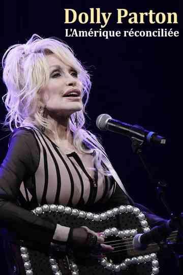 Dolly Parton : L'Amérique réconciliée Poster