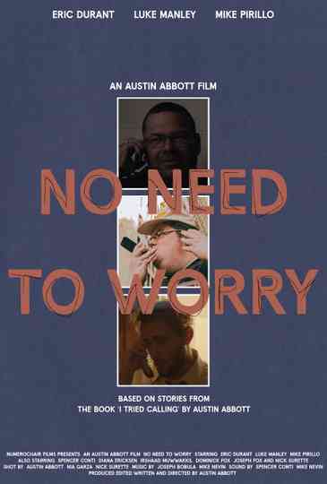 No Need To Worry Poster