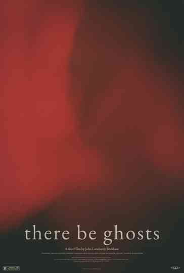 There Be Ghosts Poster
