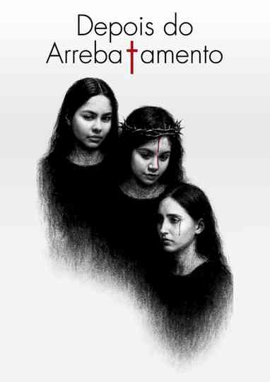 Depois do Arrebatamento poster