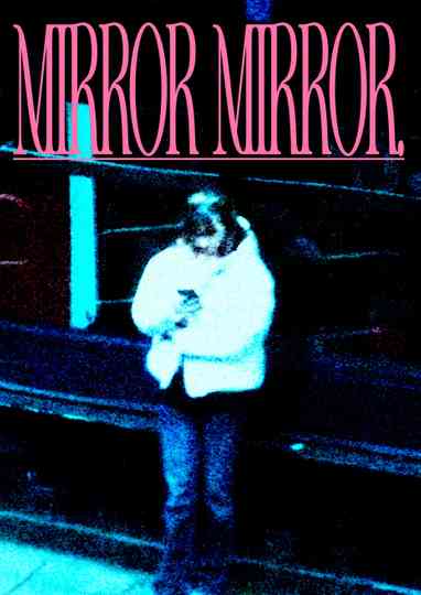 Mirror Mirror Poster