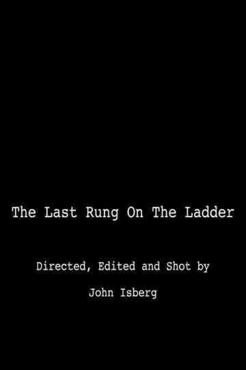 The Last Rung on the Ladder