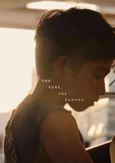 The Pure, The Damned Poster