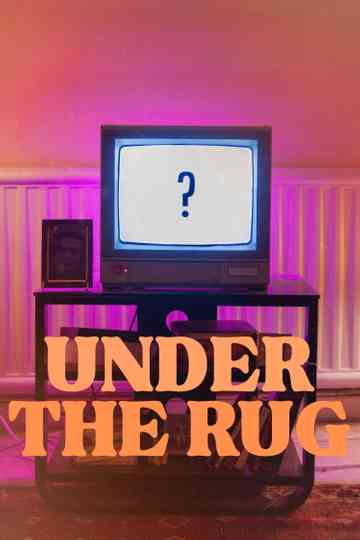 Under the Rug Poster
