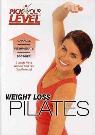 Pick Your Level: Weight Loss Pilates Poster